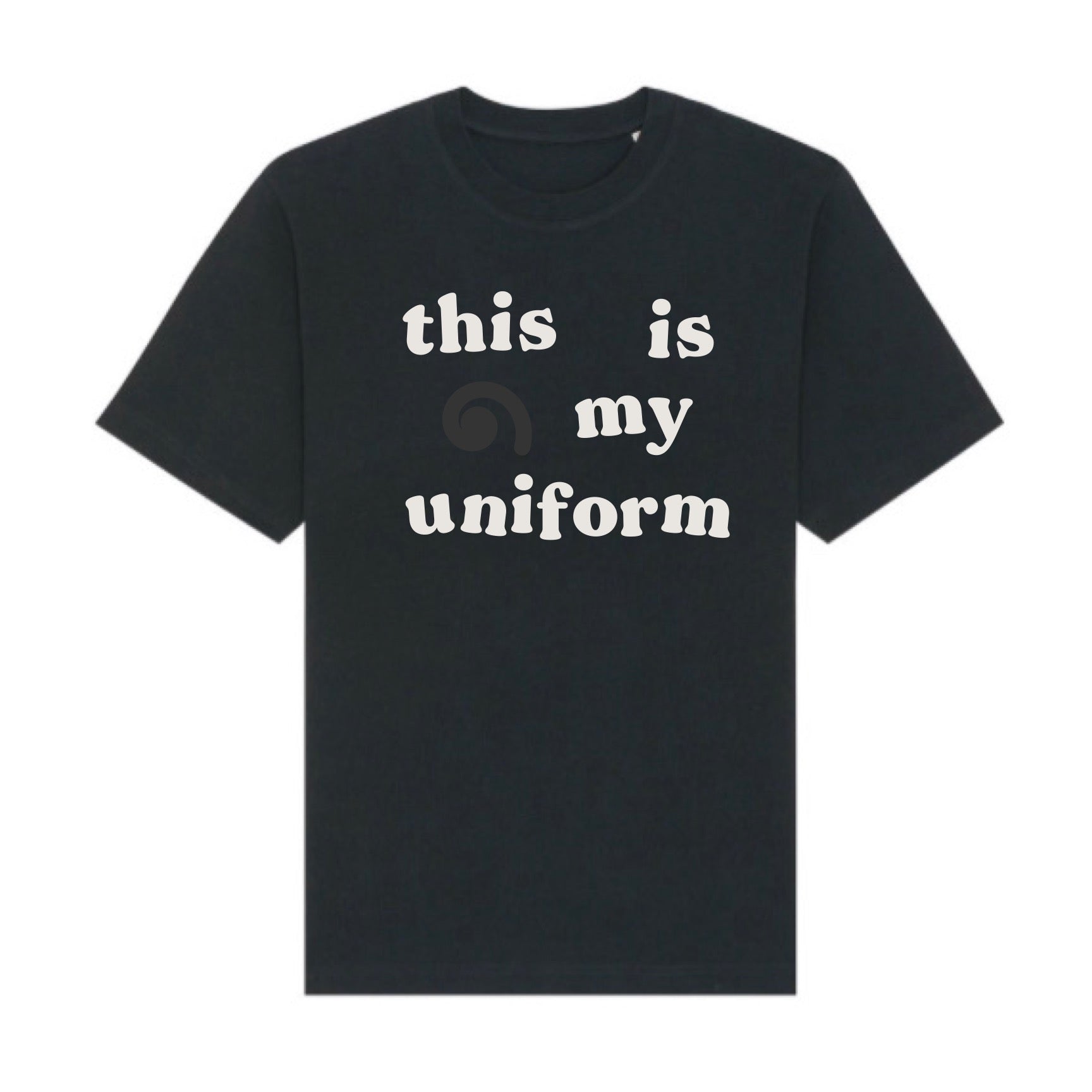 This is my uniform T-shirt - Black